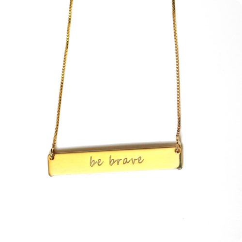 BE BRAVE engraved bar necklace // Speakable.co